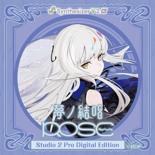 【Synthesizer V 2 AI】 Yumenokessho ROSE Studio 2 Pro Digital Edition