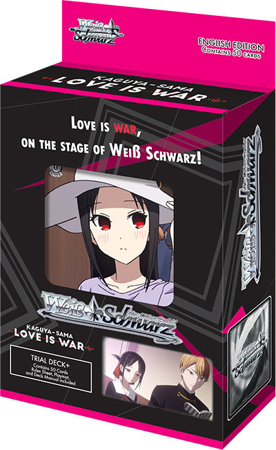 [Weiß Schwarz EN] Kaguya-sama: Love Is War Trial Deck+